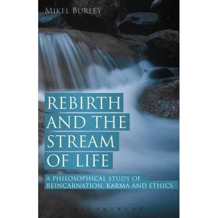 Rebirth and the Stream of Life