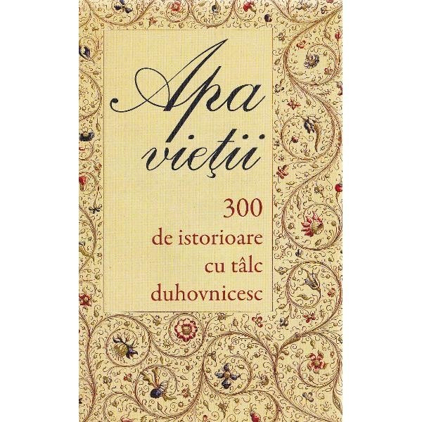 Apa vietii - 300 de istorioare - Sophia