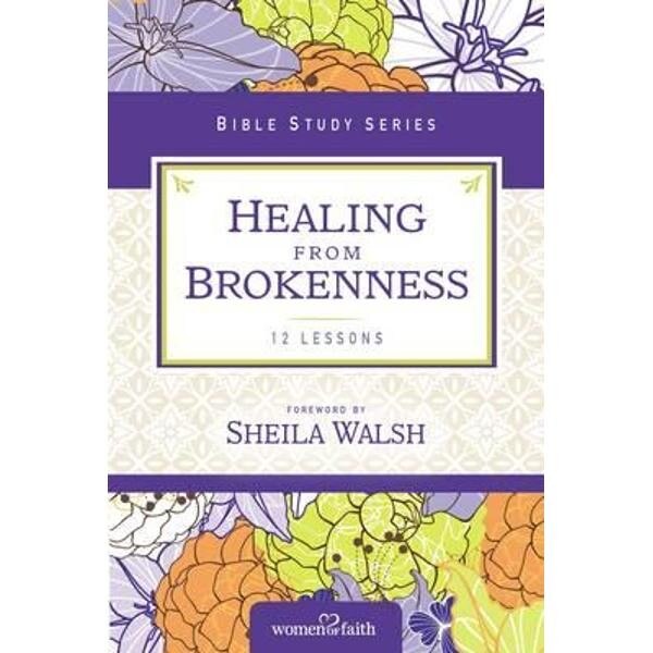 Healing from Brokenness