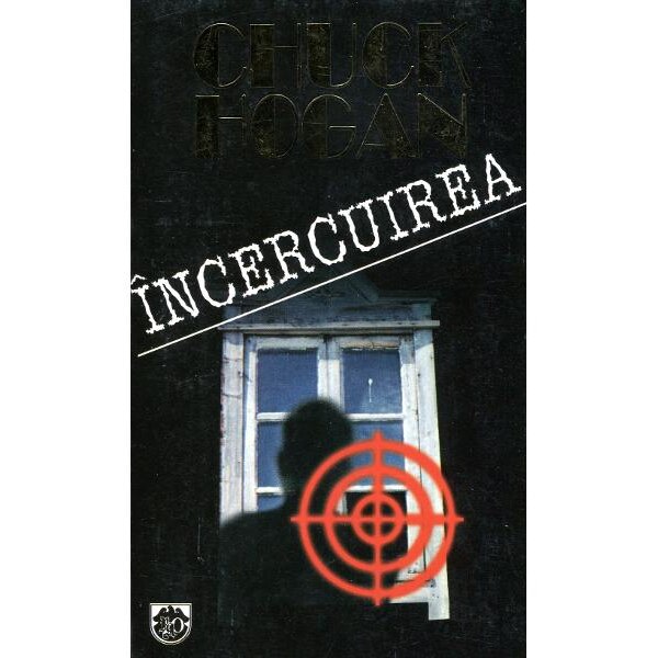 Incercuirea - Chuck Hogan
