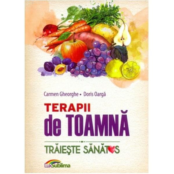 Terapii de toamna - Carmen Gheorghe, Doris Oarga
