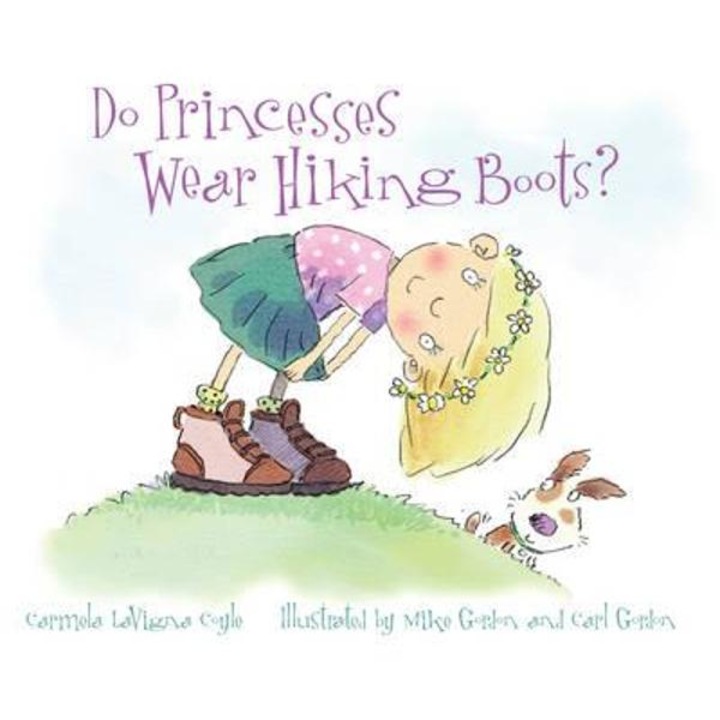 Do Princesses Wear Hiking Boots?