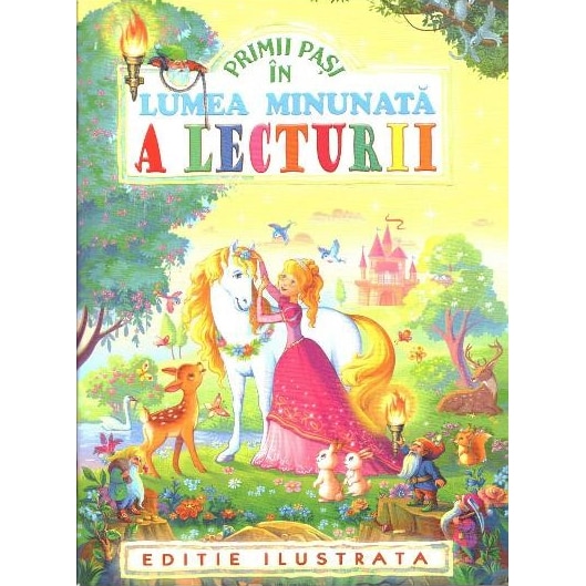 Primii pasi in lumea minunata a lecturii
