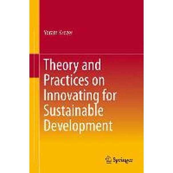 Theory and Practices on Innovating for Sustainable Development de Yoram Krozer [Hardback]