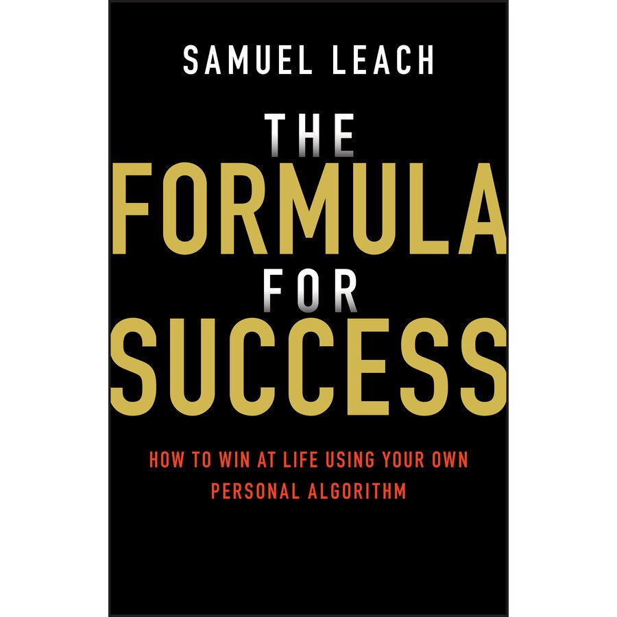 The Formula for Success de Samuel Leach