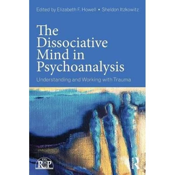 Dissociative Mind in Psychoanalysis