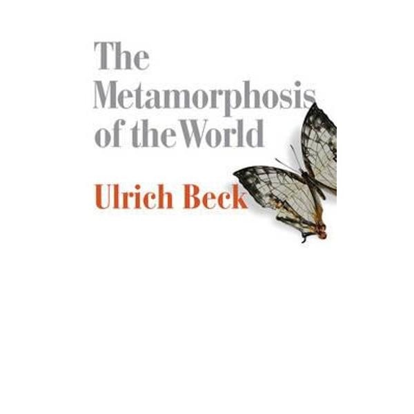Metamorphosis of the World