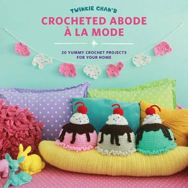 Twinkie Chan's Crocheted Abode a la Mode