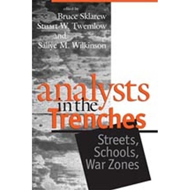 Analysts in the Trenches de Bruce Sklarew
