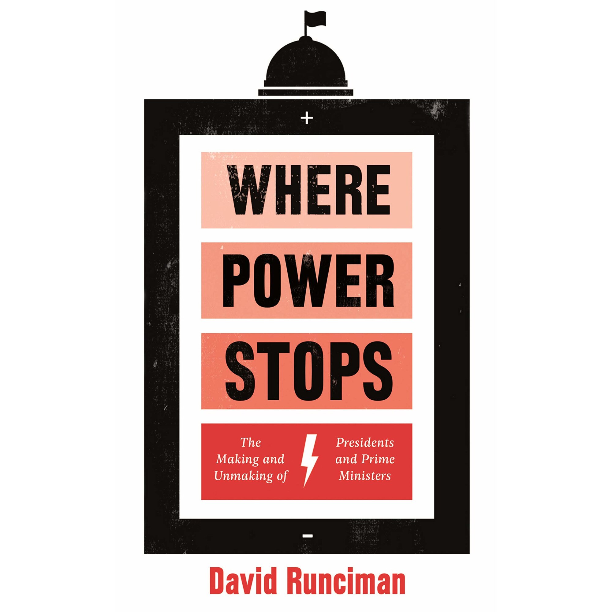 Where Power Stops - David Runciman