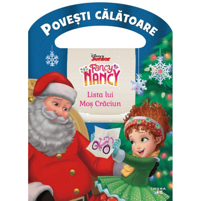 Disney. Fancy Nancy. Lista lui Mos Craciun. Povesti calatoare