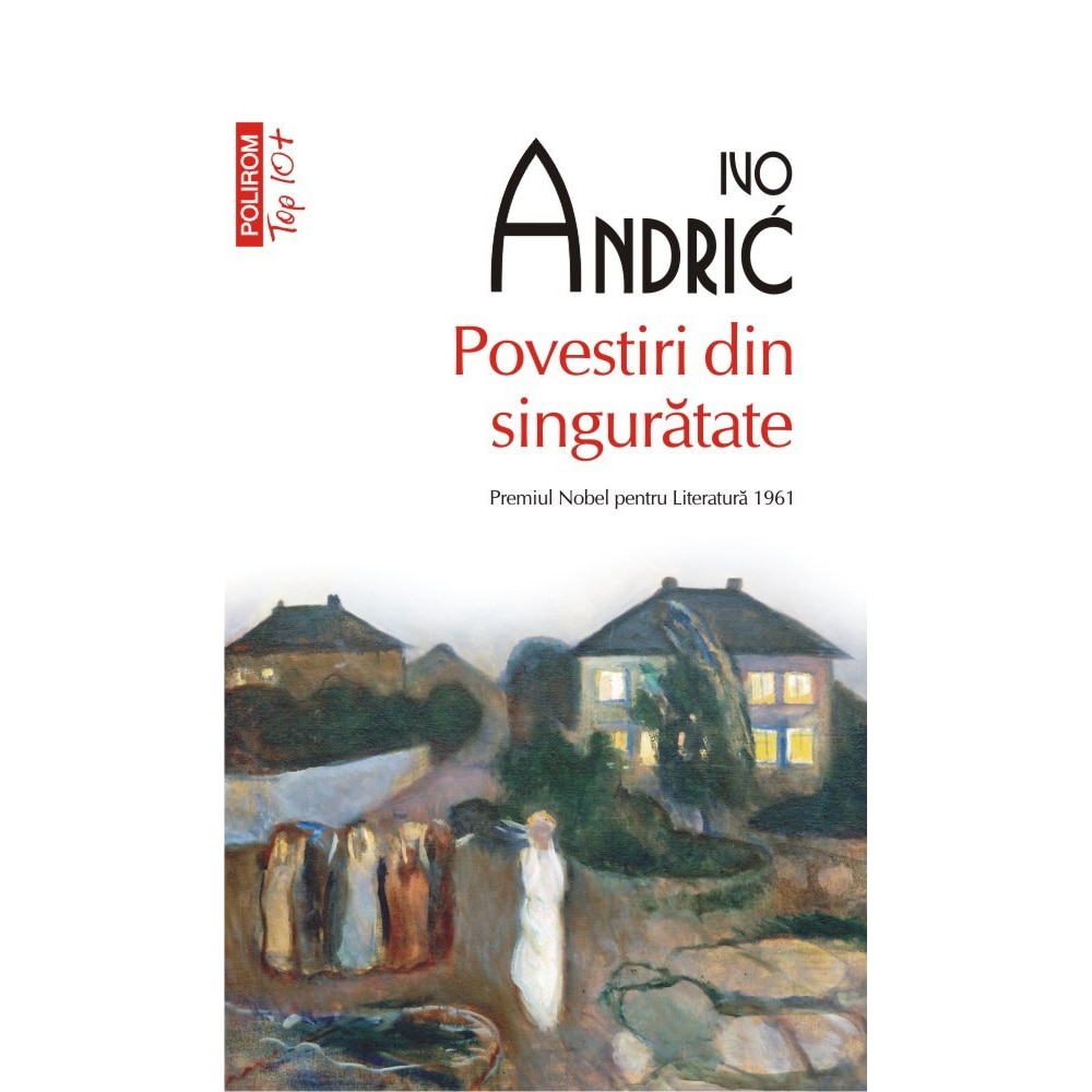 Povestiri din singuratate, Ivo Andrić