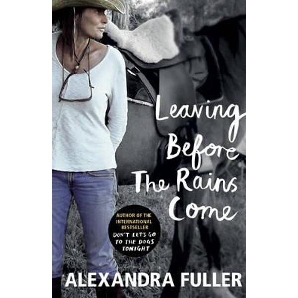 Leaving Before the Rains Come