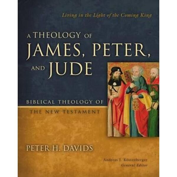 Theology of James, Peter, and Jude