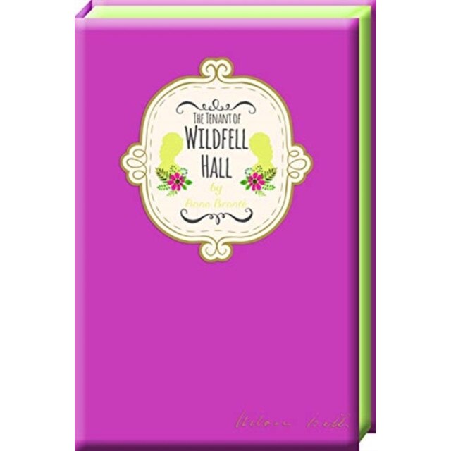 The Tenant of Wildfell Hall de Anne Bronte [Hardback]