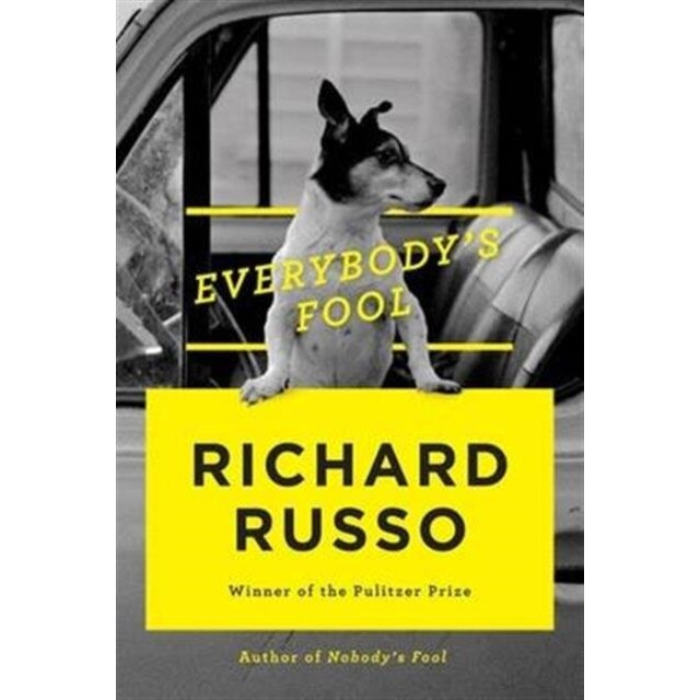Everybody's Fool de Richard Russo [Hardback]