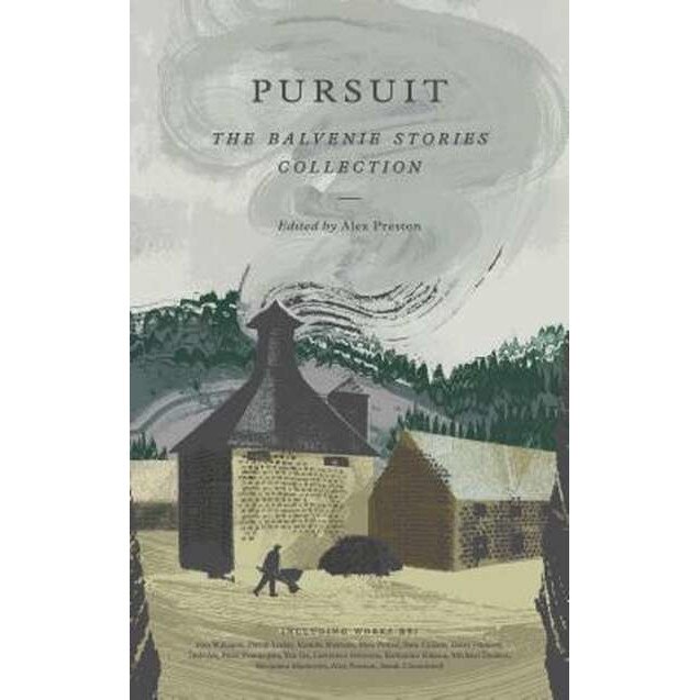 Pursuit: The Balvenie Stories Collection de Alex Preston