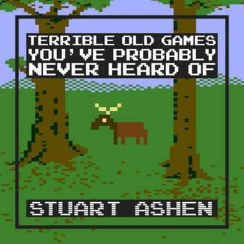 Terrible Old Games You've Probably Never Heard of Terrible Old Games You've Probably Never Heard of