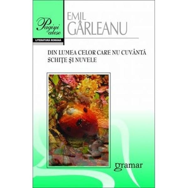 Din lumea celor care nu cuvanta - Emil Garleanu