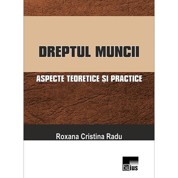 Dreptul muncii - Roxana Cristina Radu