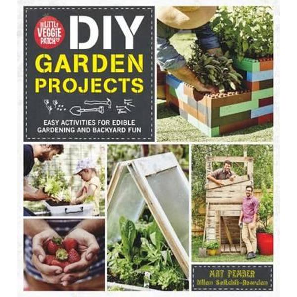 Little Veggie Patch Co. DIY Garden Projects