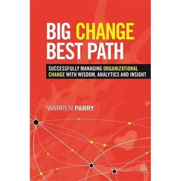 Big Change, Best Path