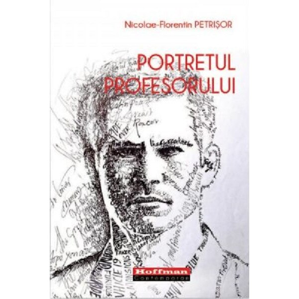 Portretul profesorului - Nicolae-Florentin Petrisor, editia 2019