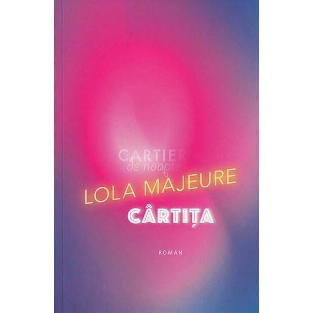 Cartita - Lola Majeure, editia 2019