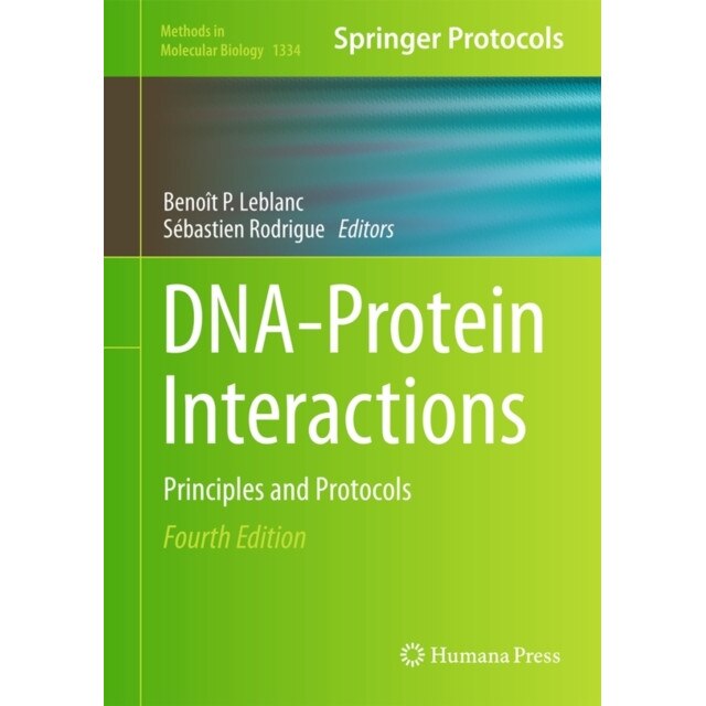 DNA-Protein Interactions de Benoit P. Leblanc