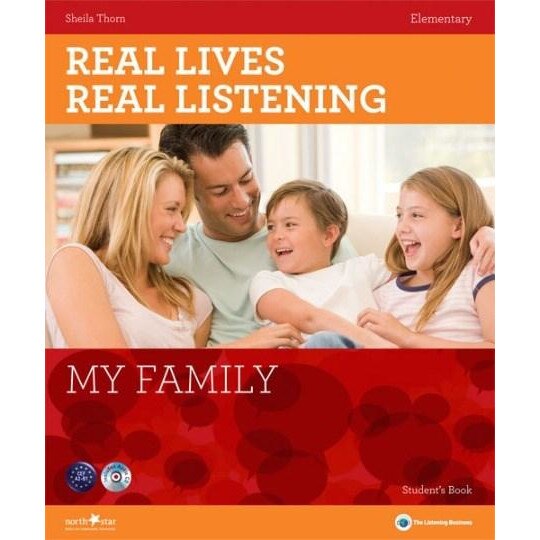 Real Lives, Real Listening - My Family - Elementary Student’s Book + CD: A2 - Sheila Thorn