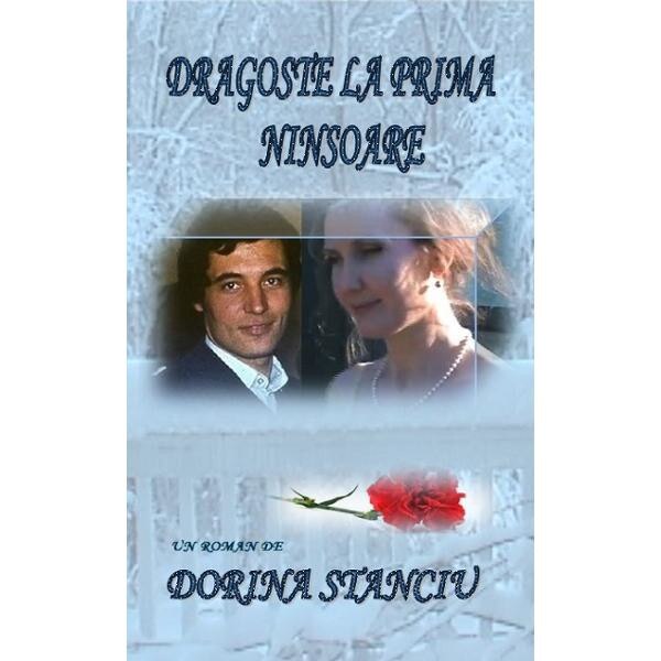 Dragoste la prima ninsoare - Dorina Stanciu