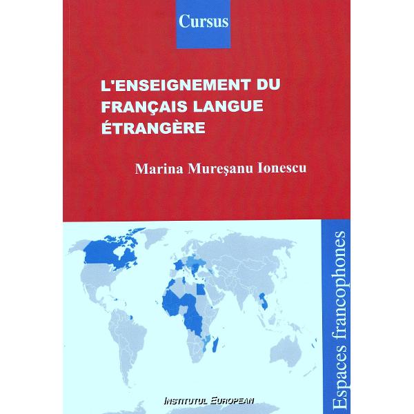 L'enseignement du francais langue etrangere - Marina Muresanu-Ionescu