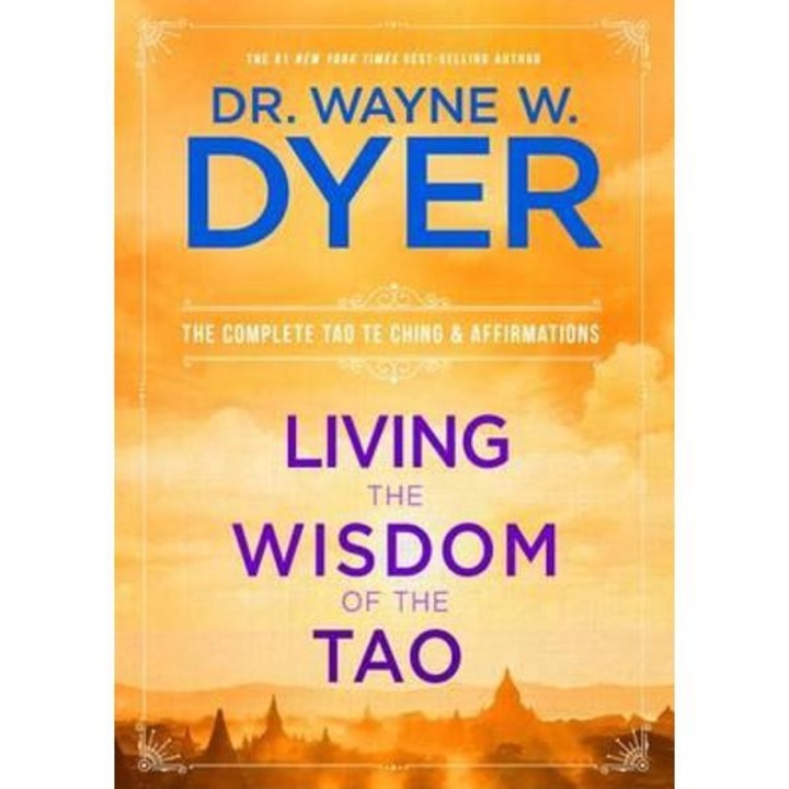 Living the Wisdom of the Tao
