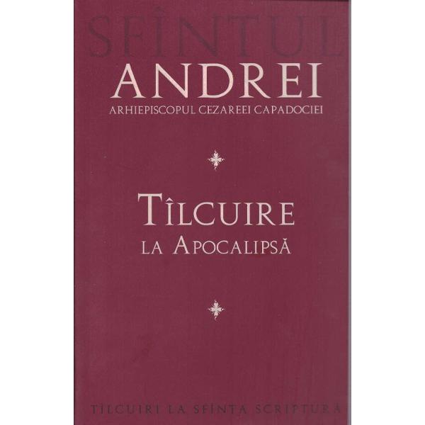 Talc.la apocalipsa - Sf.Andrei, Arhiepiscopul Cezareei