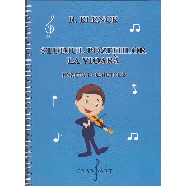 Studiul pozitiilor la vioara pozitia I caietul 2 - R. Klenck