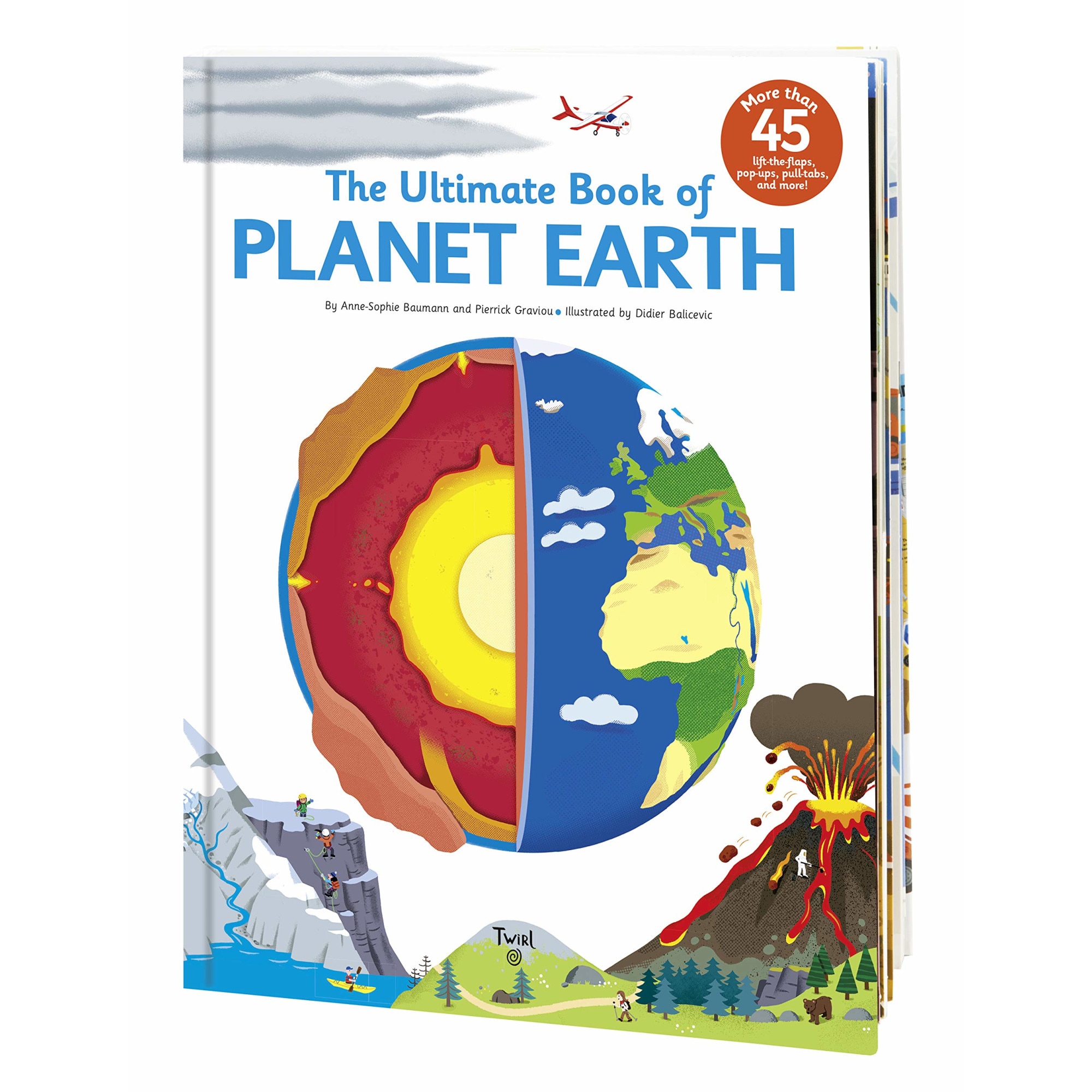 The Ultimate Book of Planet Earth - Anne-Sophie Baumann
