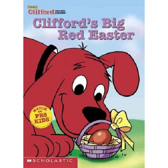 Clifford's Big Red Easter - Nancy ParentRobin Cuddy