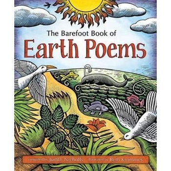 Barefoot Book of Earth Poems Barefoot Book of Earth Poems
