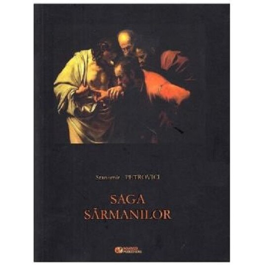 Saga sarmanilor - Stanomir Petrovici, editia 2019