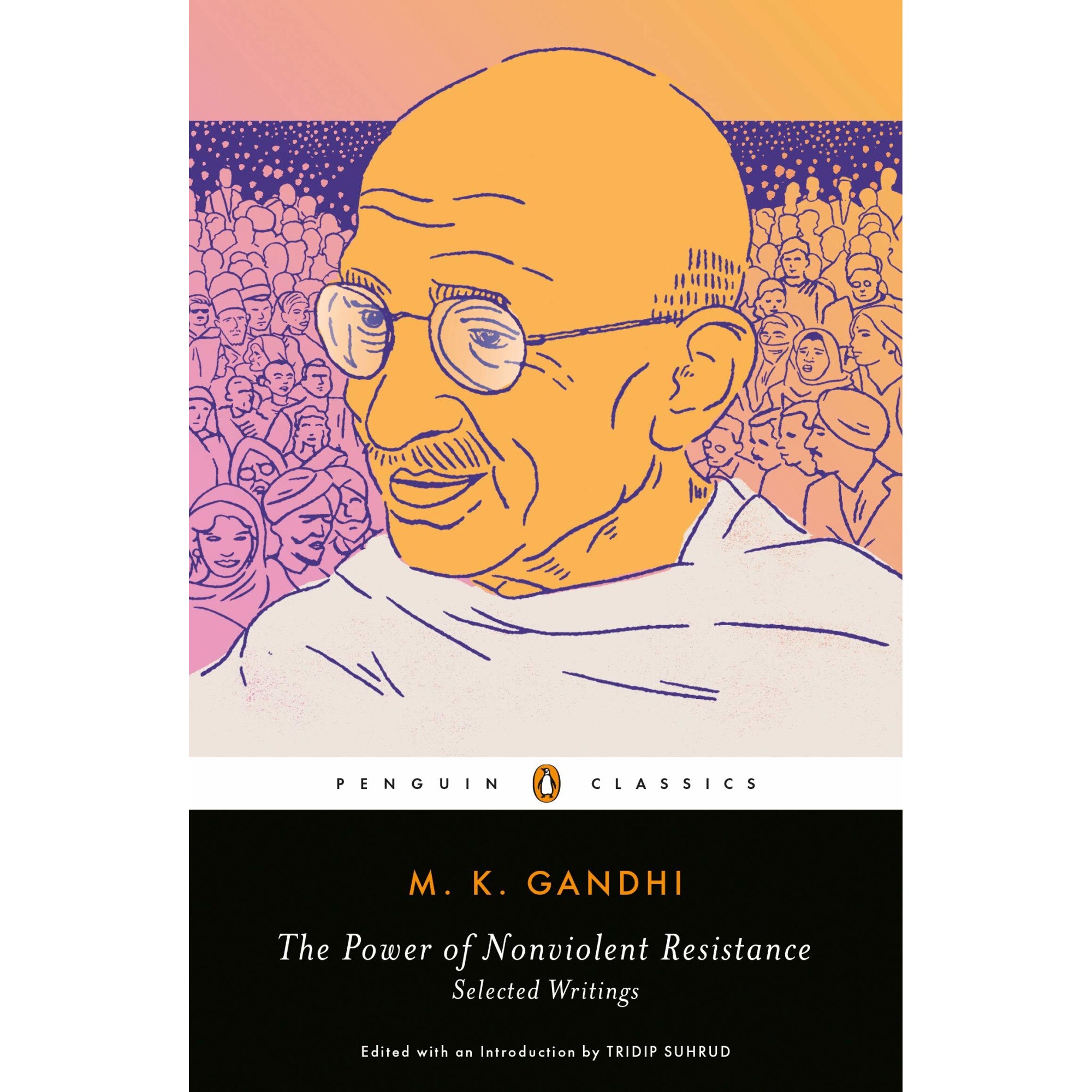 Power of Nonviolent Resistance - Mohandas Gandhi, ed 2019