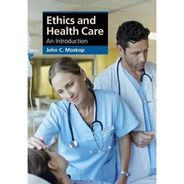 Ethics and Health Care