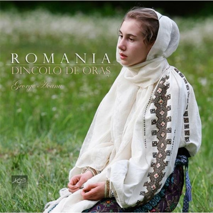 Romania - Dincolo De Oras - George Avanu