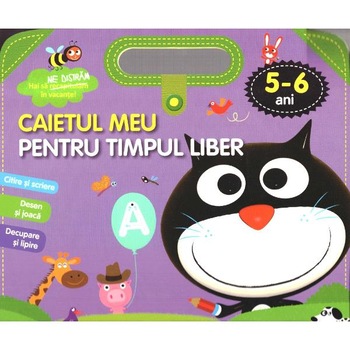 Caietul meu pentru timpul liber 5-6 ani Caietul meu pentru timpul liber 5-6 ani