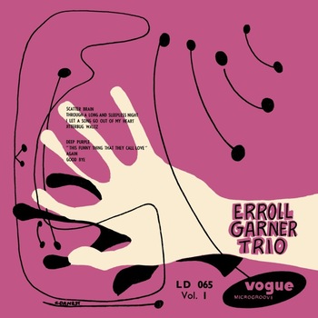 Erroll Trio Garner - Erroll Garner Trio Vol. 1 - Vinyl - Vinyl Erroll Trio Garner - Erroll Garner Trio Vol. 1 - Vinyl - Vinyl