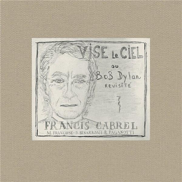 Francis Cabrel - Vise Le Ciel - CD