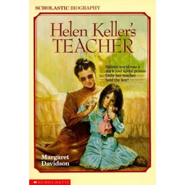 Helen Keller's Teacher de Margaret Davidson