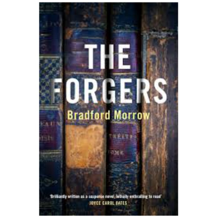 Forgers - Bradford Morrow