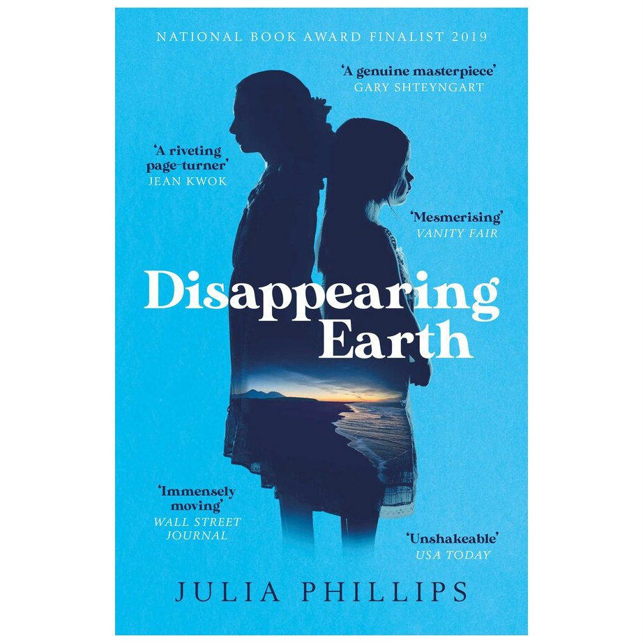 Disappearing Earth - Julia Phillips