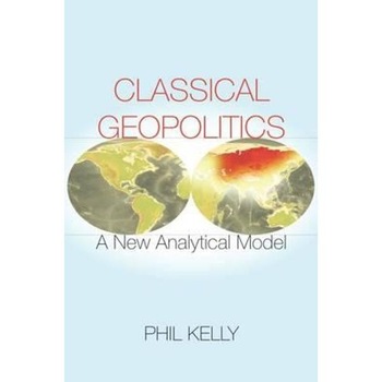 Classical Geopolitics Classical Geopolitics