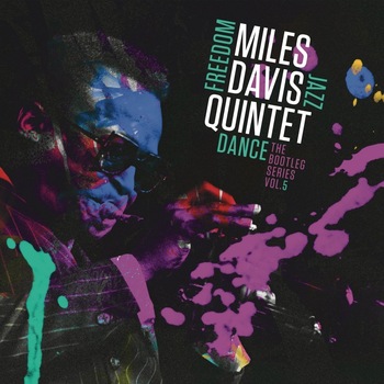 Miles Davis - Miles Davis Quintet: Freedom Jazz Dance: The Bootleg Series, Vol. 5 - Vinyl - Vinyl Miles Davis - Miles Davis Quintet: Freedom Jazz Dance: The Bootleg Series, Vol. 5 - Vinyl - Vinyl